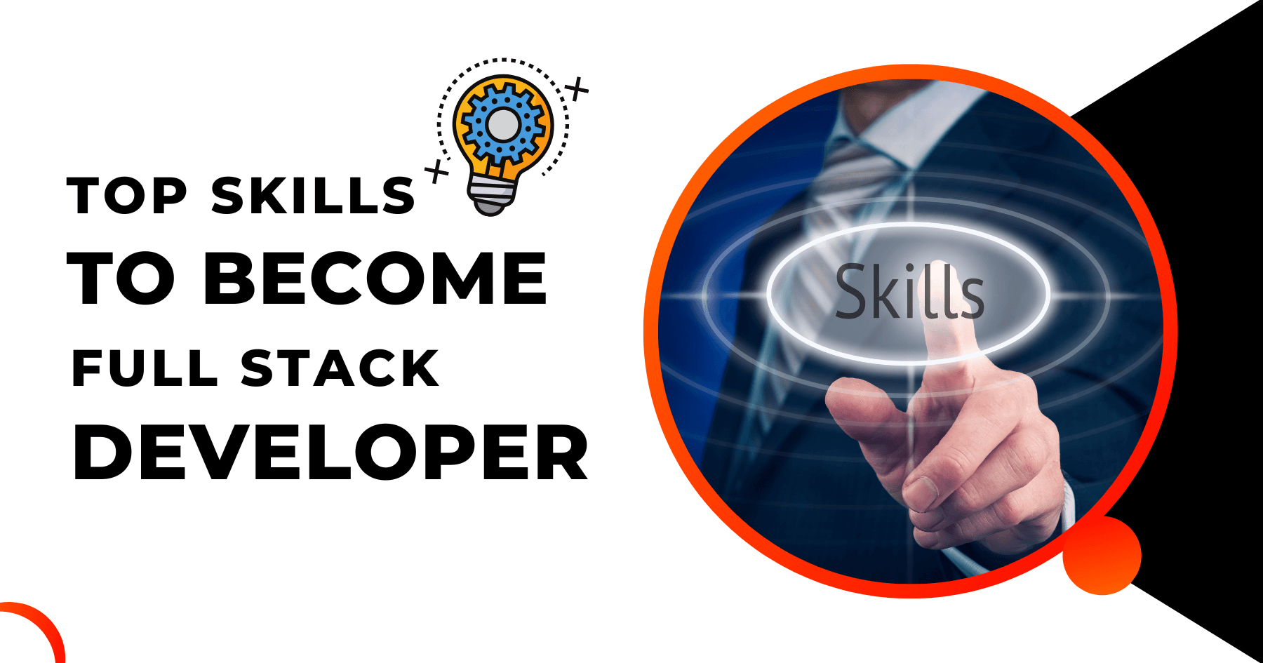 TOP Skills To Become A Full Stack Developer